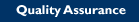 Quality Assurance